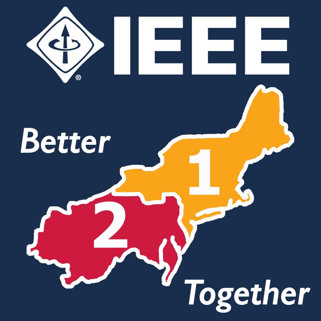 IEEE Region 1 & Region 2 - Better Together